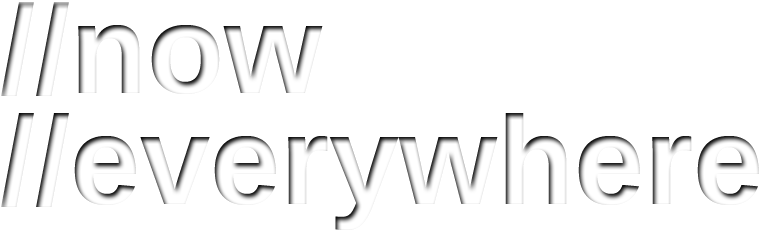 Now Everywhere